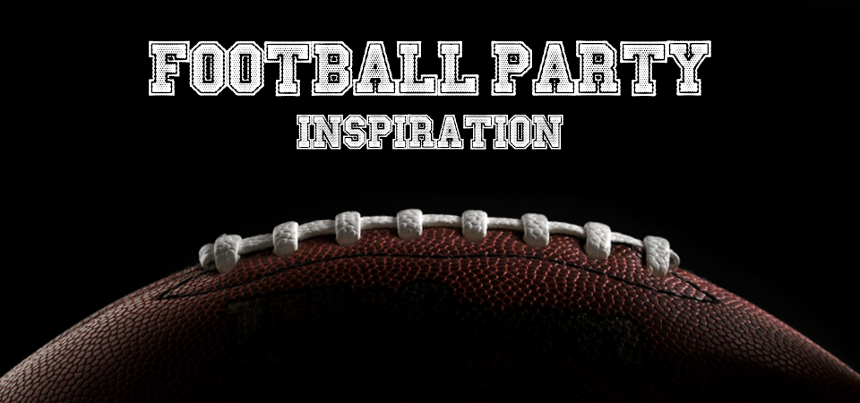 Football Party Inspiration